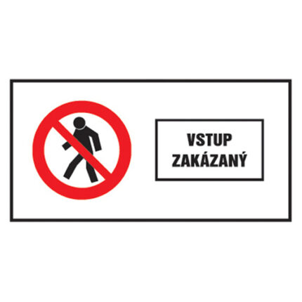 Etikety Info - Vstup zakázaný 262x131 mm